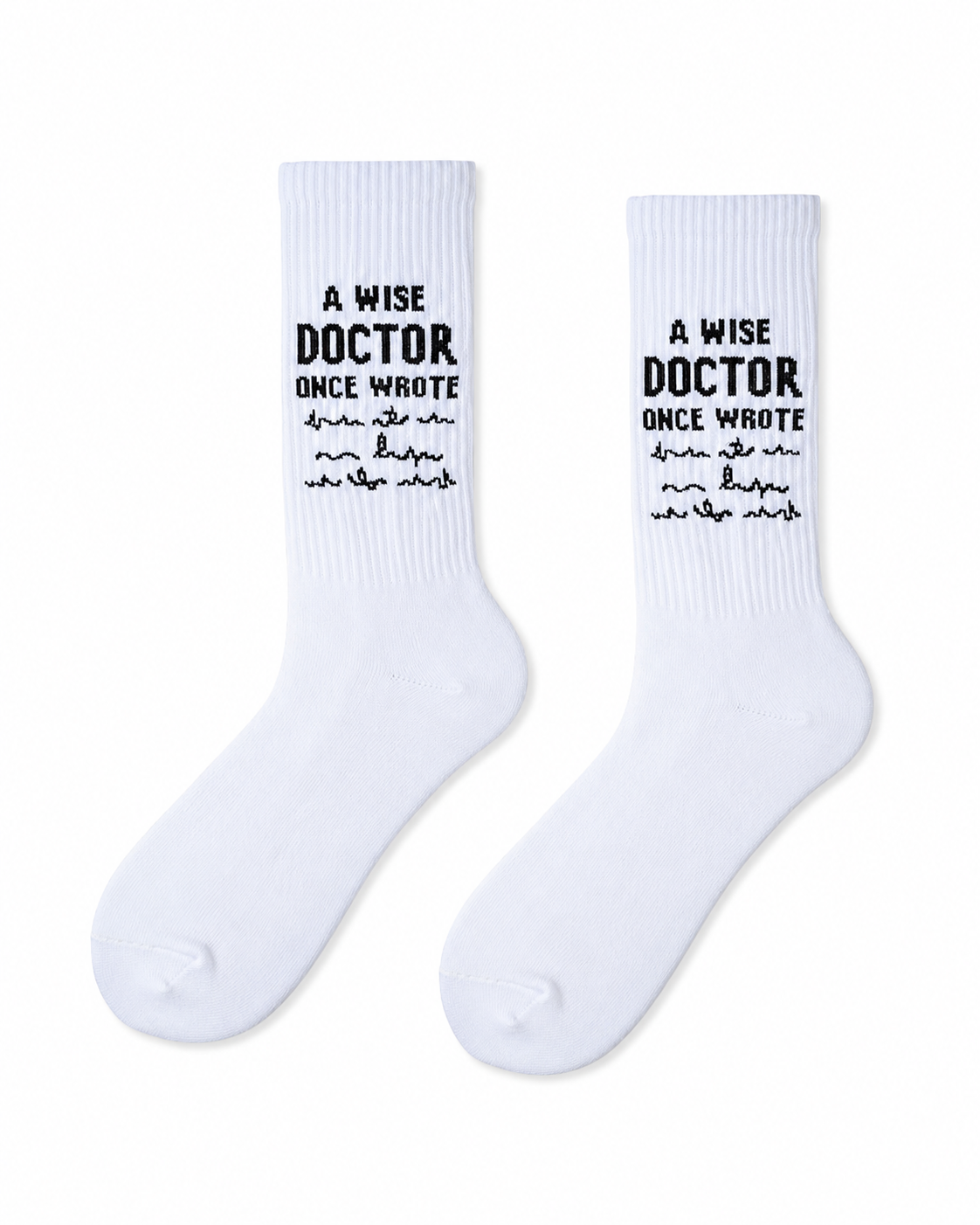 A wise doctor once wrote