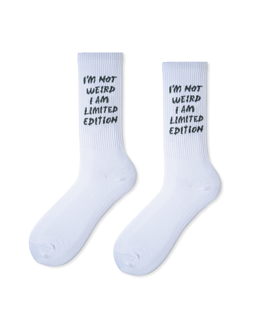 I'm not weird, i'm limited edition